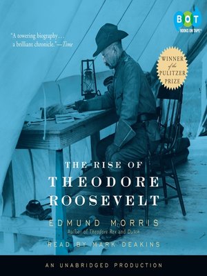 cover image of The Rise of Theodore Roosevelt